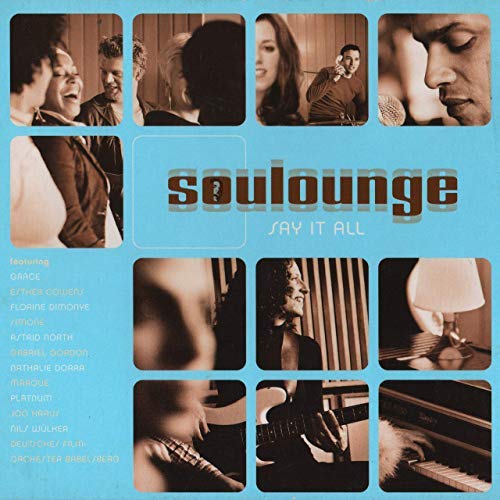 Soulounge_SayItAll